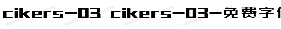 cikers-03 cikers-03字体转换